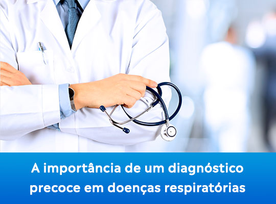 A importância de um diagnóstico precoce em doenças respiratórias