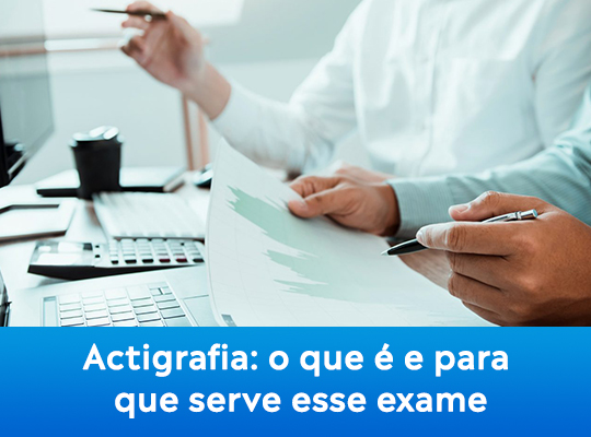 Actigrafia: o que é e para que serve esse exame