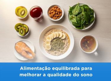 Alimentação equilibrada para melhorar a qualidade do sono