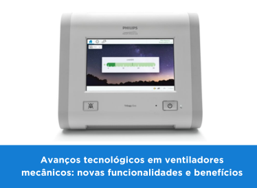 Avanços Tecnológicos em Ventiladores Mecânicos: Novas Funcionalidades e Benefícios. 