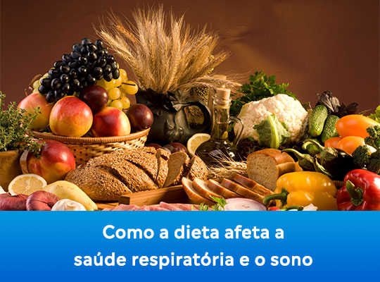 Como a dieta afeta a saúde respiratória e o sono