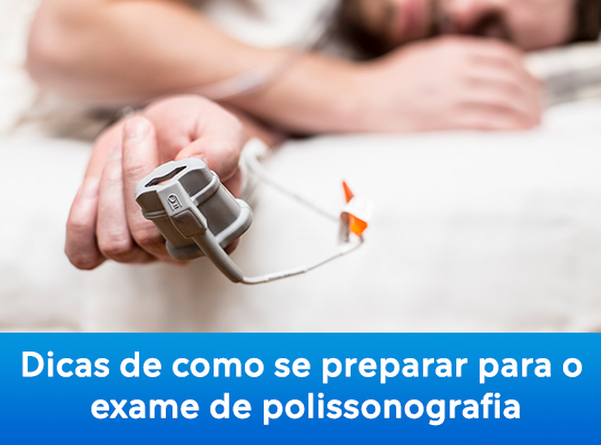 Dicas de como se preparar para o exame de polissonografia
