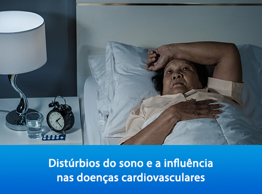Distúrbios do sono e a influência nas doenças cardiovasculares