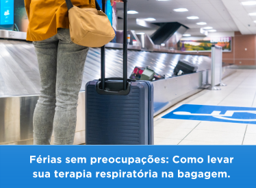 Férias sem Preocupações: Como Levar Sua Terapia Respiratória na Bagagem