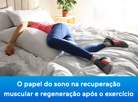 O papel do sono na recuperação muscular e regeneração após o exercício