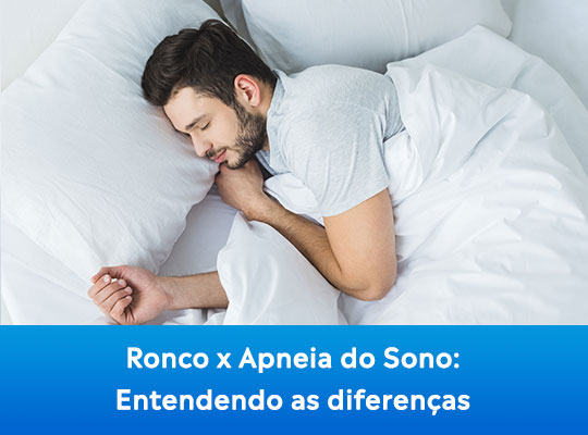 Ronco x Apneia do Sono: Entendendo as diferenças.