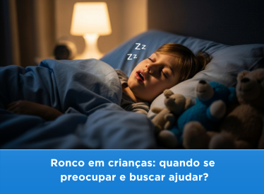 Ronco em crianças: quando se preocupar e buscar ajudar?