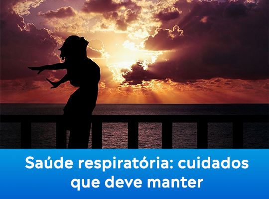 Saúde respiratória: cuidados que deve manter