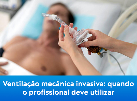 Ventilação mecânica invasiva: quando o profissional deve utilizar