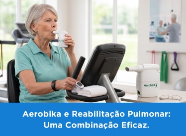 Aerobika e Reabilitação Pulmonar: Uma Combinação Eficaz 